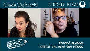 Perchè si dice Parigi val bene una messa? Giada Trebeschi e Giorgio Rizzo